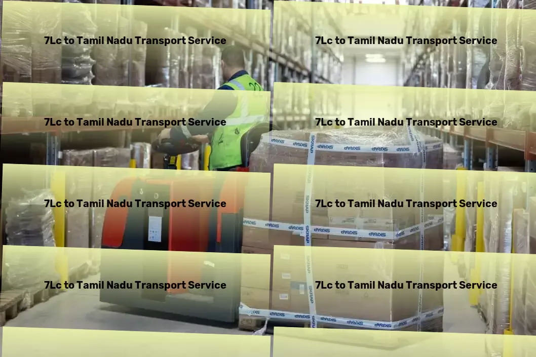 7lc to Tamil Nadu Transport From coast to coast, trust us for your goods transportation across India. - Citywide package shipping