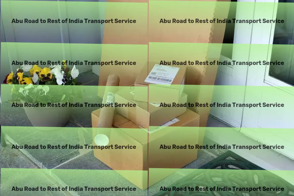 Abu Road to Rest Of India Transport Empowering your Indian transport needs with innovative solutions! - Heavy cargo logistics