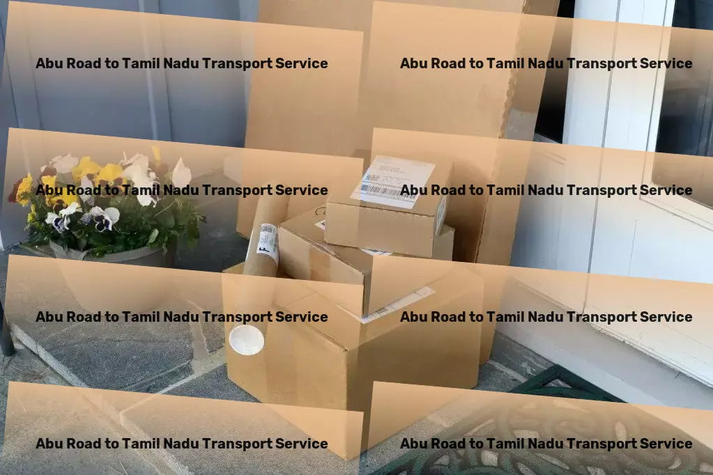 Abu Road to Tamil Nadu Transport Discover the essence of hassle-free commuting. - Long-distance moving solutions