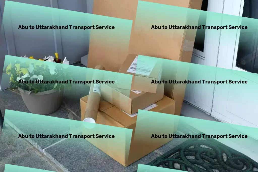 Abu to Uttarakhand Transport Warehousing and distribution