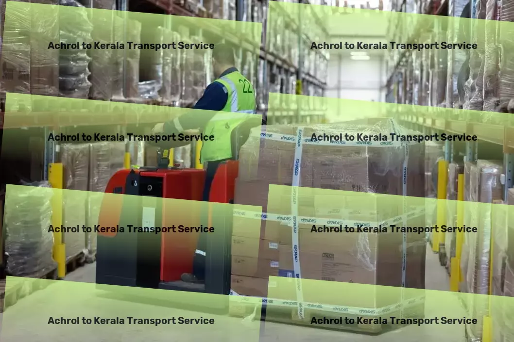 Achrol to Kerala Transport India's premier choice for advanced logistics solutions! - Efficient transport operations