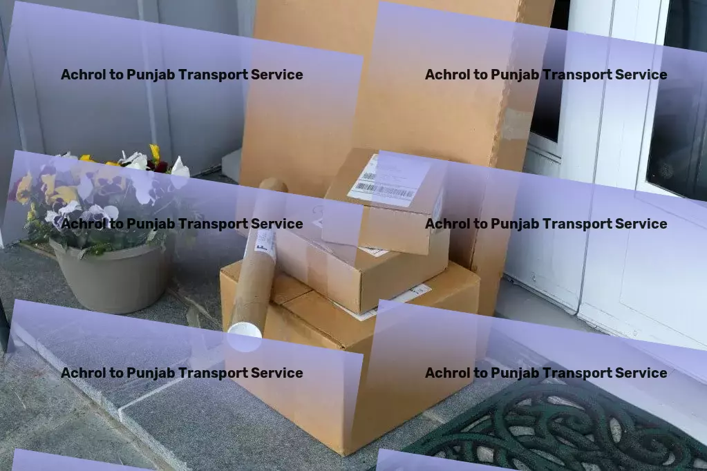 Achrol to Punjab Transport The gold standard in reliable transport services for India! - Inter-state logistics solutions