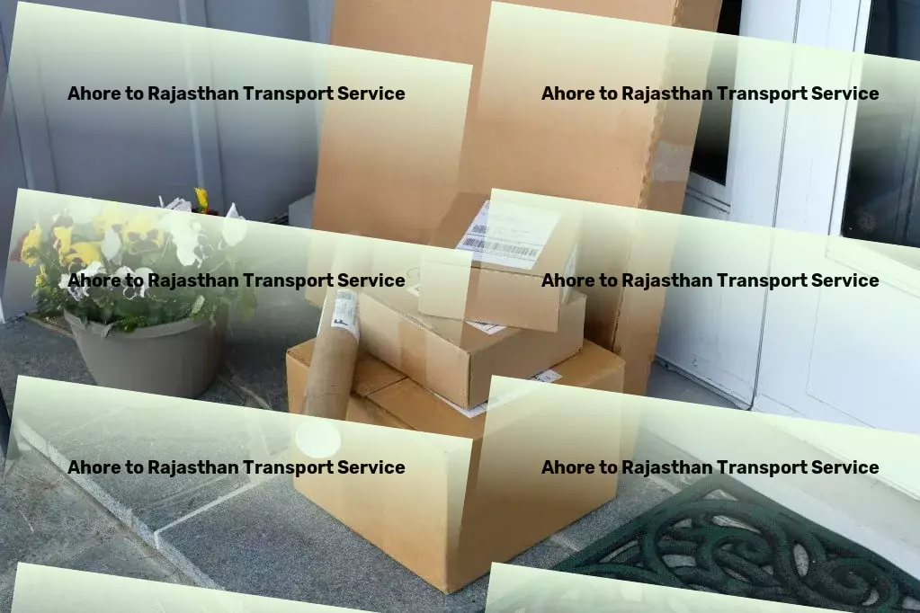 Ahore to Rajasthan Transport Fast goods dispatch services