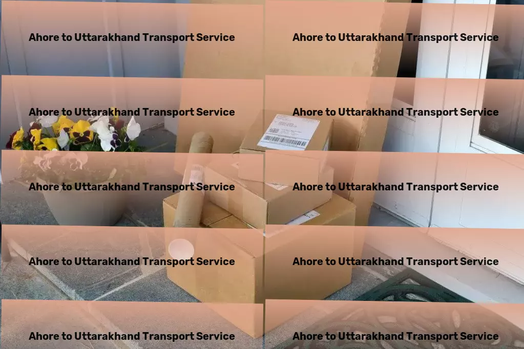 Ahore to Uttarakhand Transport Empowering seamless travel experiences globally! - Local transport solutions