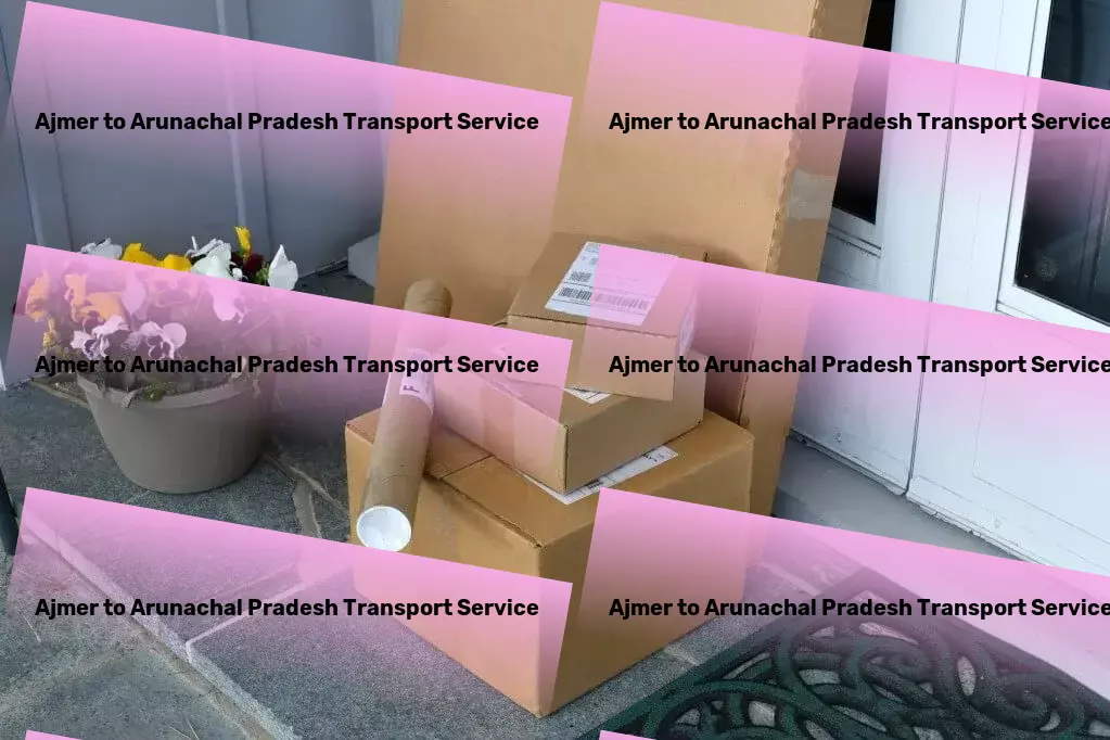 Ajmer to Arunachal Pradesh Transport Long haul courier services