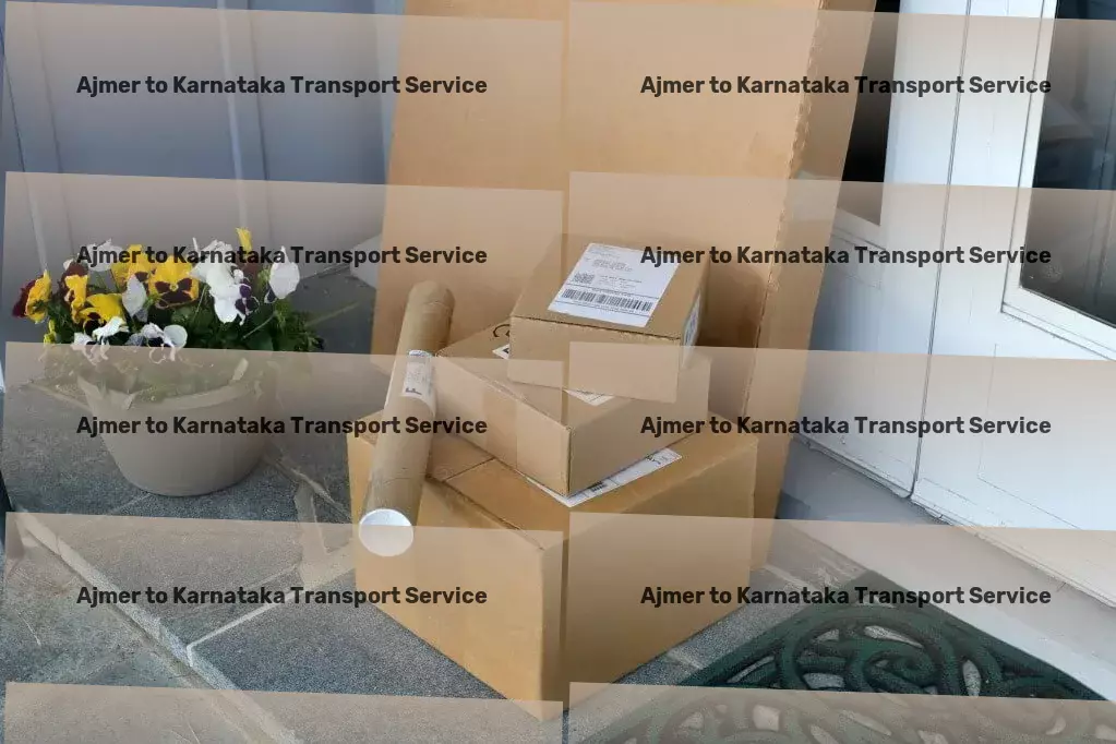 Ajmer to Karnataka Transport The ultimate transporter for India's dynamic market needs! - Quality transport services