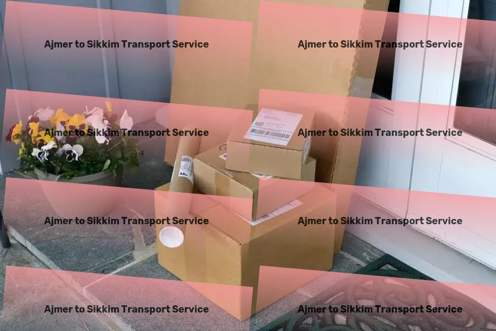 Ajmer to Sikkim Transport Optimal solutions for every transport challenge in India! - Inter-state goods delivery