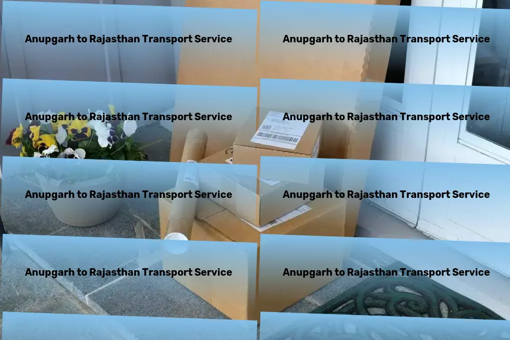 Anupgarh to Rajasthan Transport Empower your shipments with our leading-edge services! - Packers and Movers