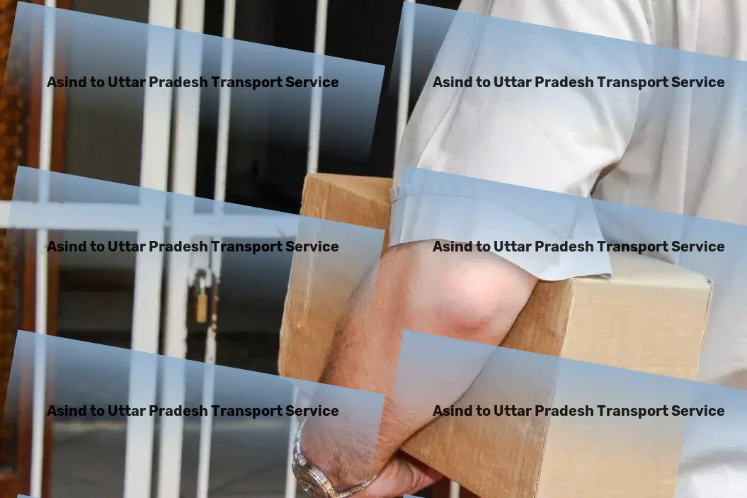 Asind to Uttar Pradesh Transport Organize your life like a pro with our productivity hacks! - Customized moving solutions