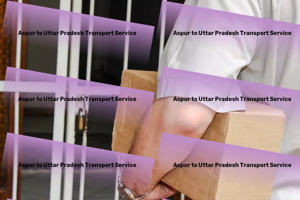 Aspur to Uttar Pradesh Transport Harnessing technology to streamline India's transportation! - Dedicated transport logistics