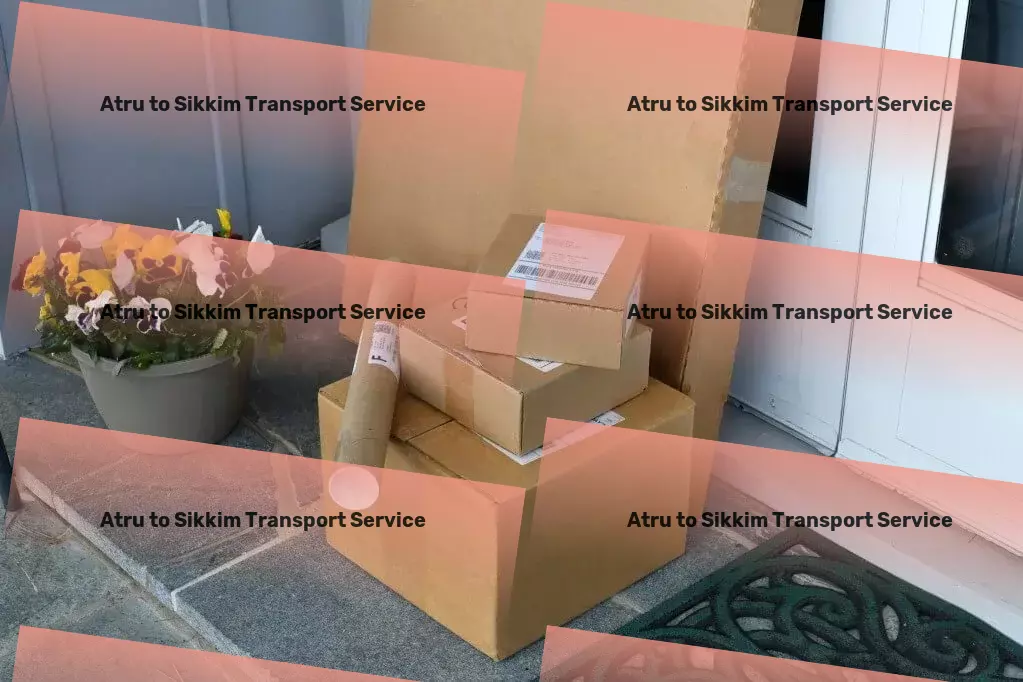 Atru to Sikkim Transport Comprehensive cargo shipment