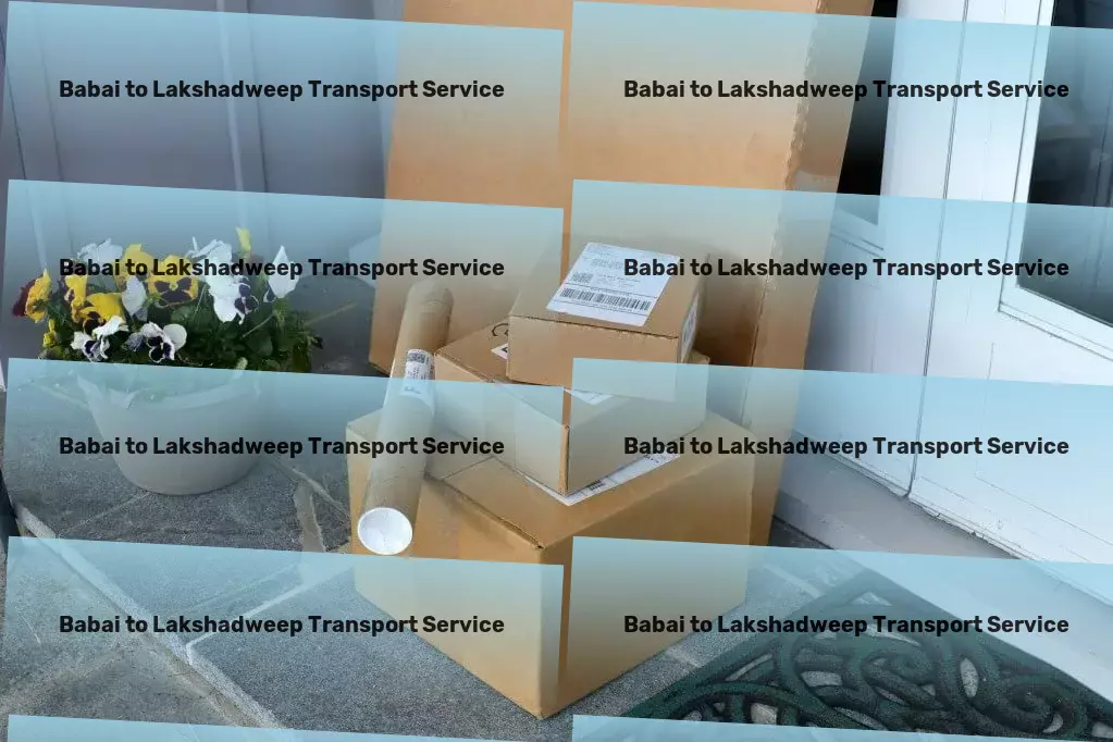 Babai to Lakshadweep Transport Rapid freight services