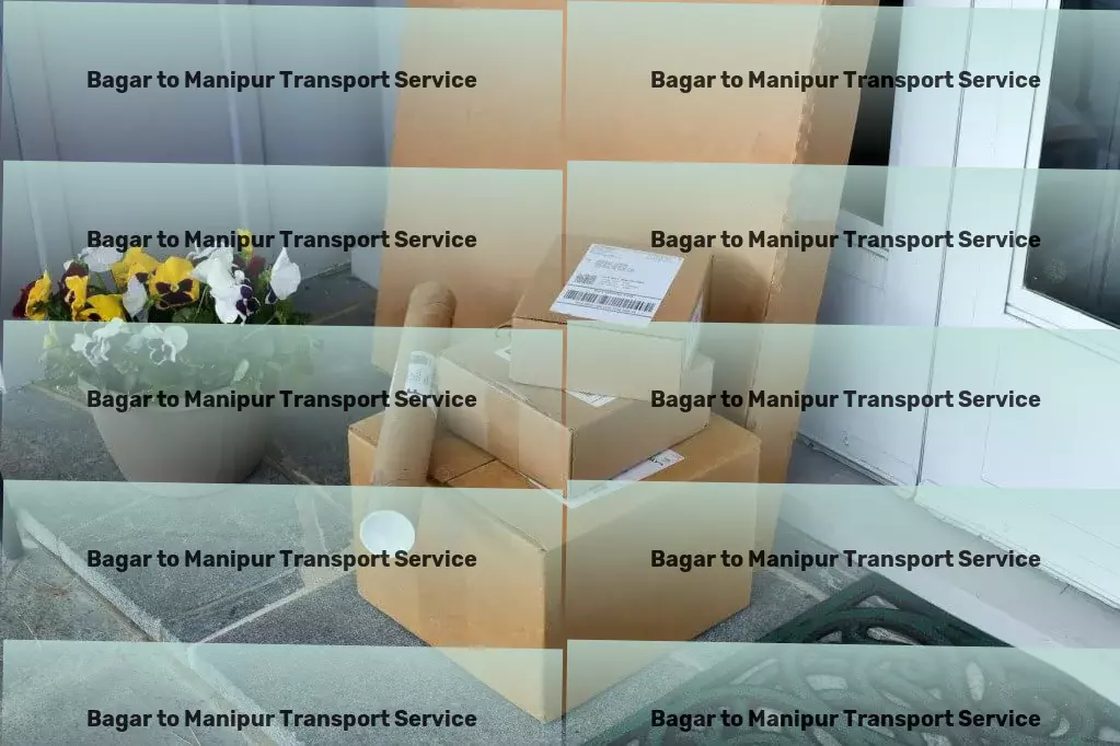 Bagar to Manipur Transport Streamlining the path of goods transportation through India! - Express furniture transport